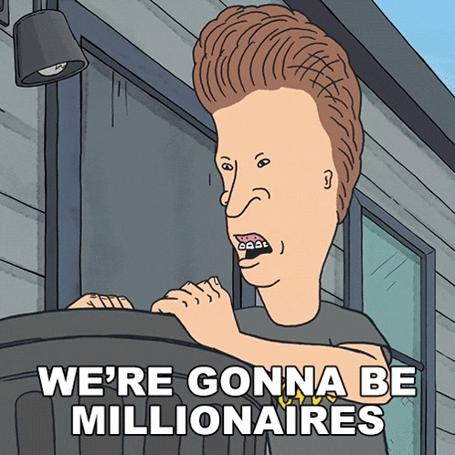 were-gonna-be-millionaires-butt-head